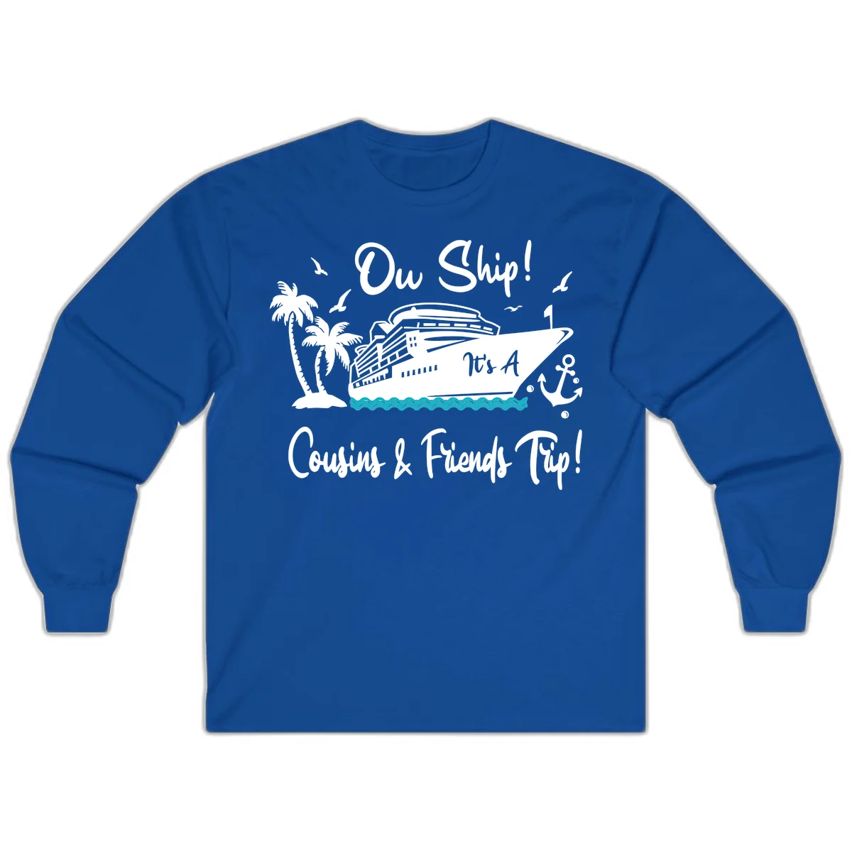 Ow Ship Cousins & Friends Trip Long Sleeve Tee in Royal