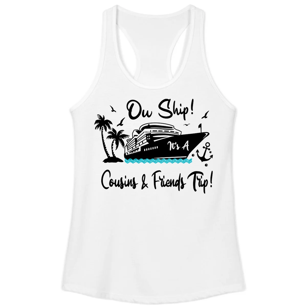 Ow Ship Cousins & Friends Trip Ladies Tank in White