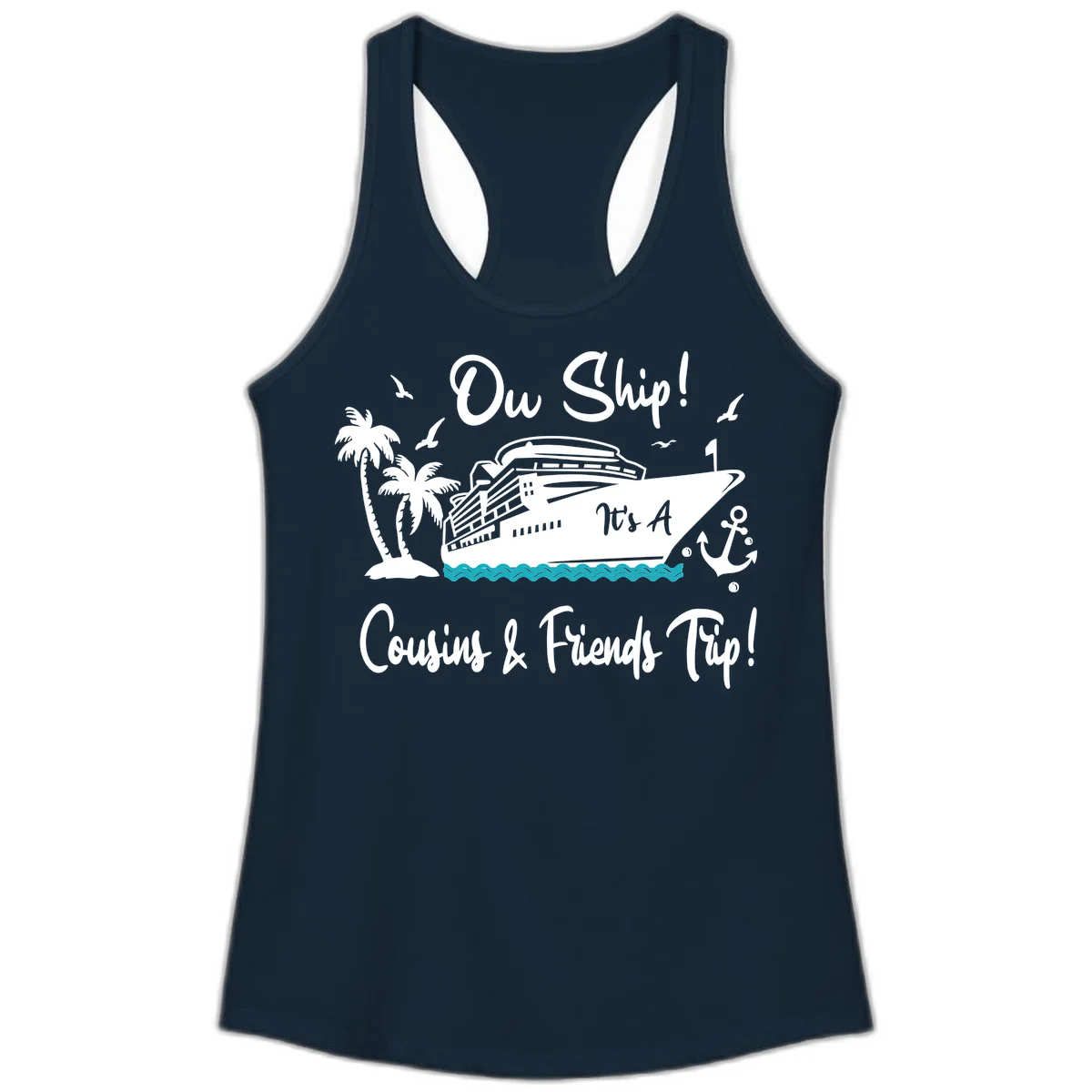 Ow Ship Cousins & Friends Trip Ladies Tank in Solid Midnight Navy