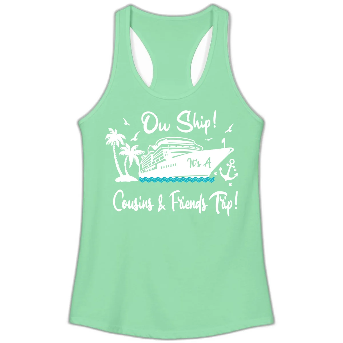 Ow Ship Cousins & Friends Trip Ladies Tank in Solid Mint
