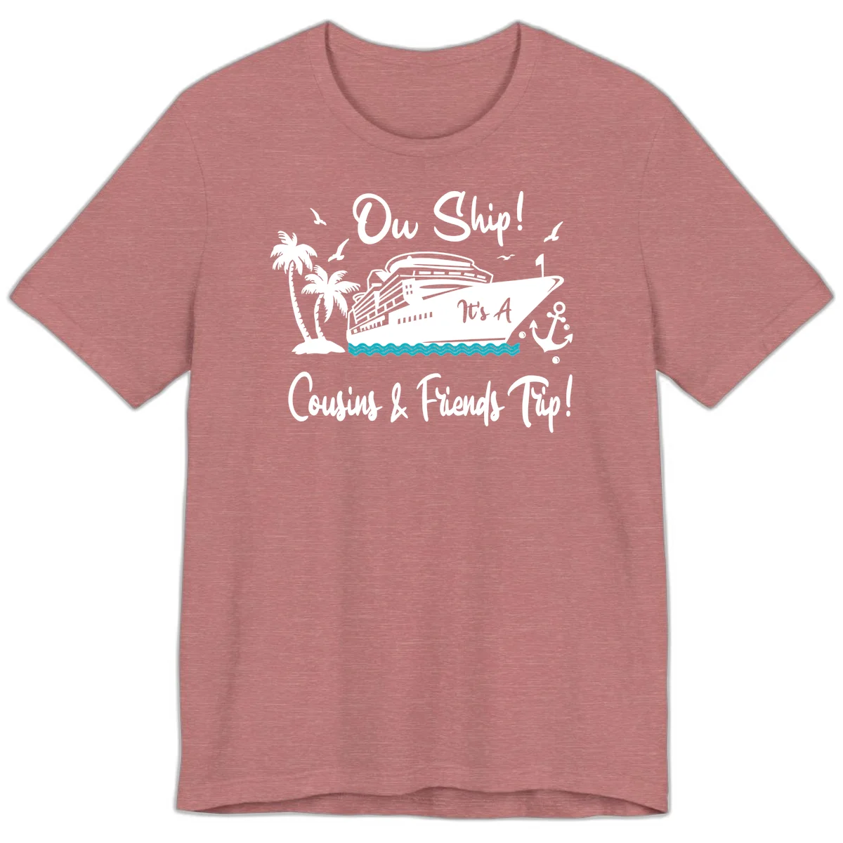 Ow Ship Cousins & Friends Trip Premium T-Shirt in Heather Mauve