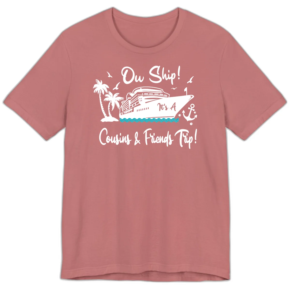 Ow Ship Cousins & Friends Trip Premium T-Shirt in Mauve