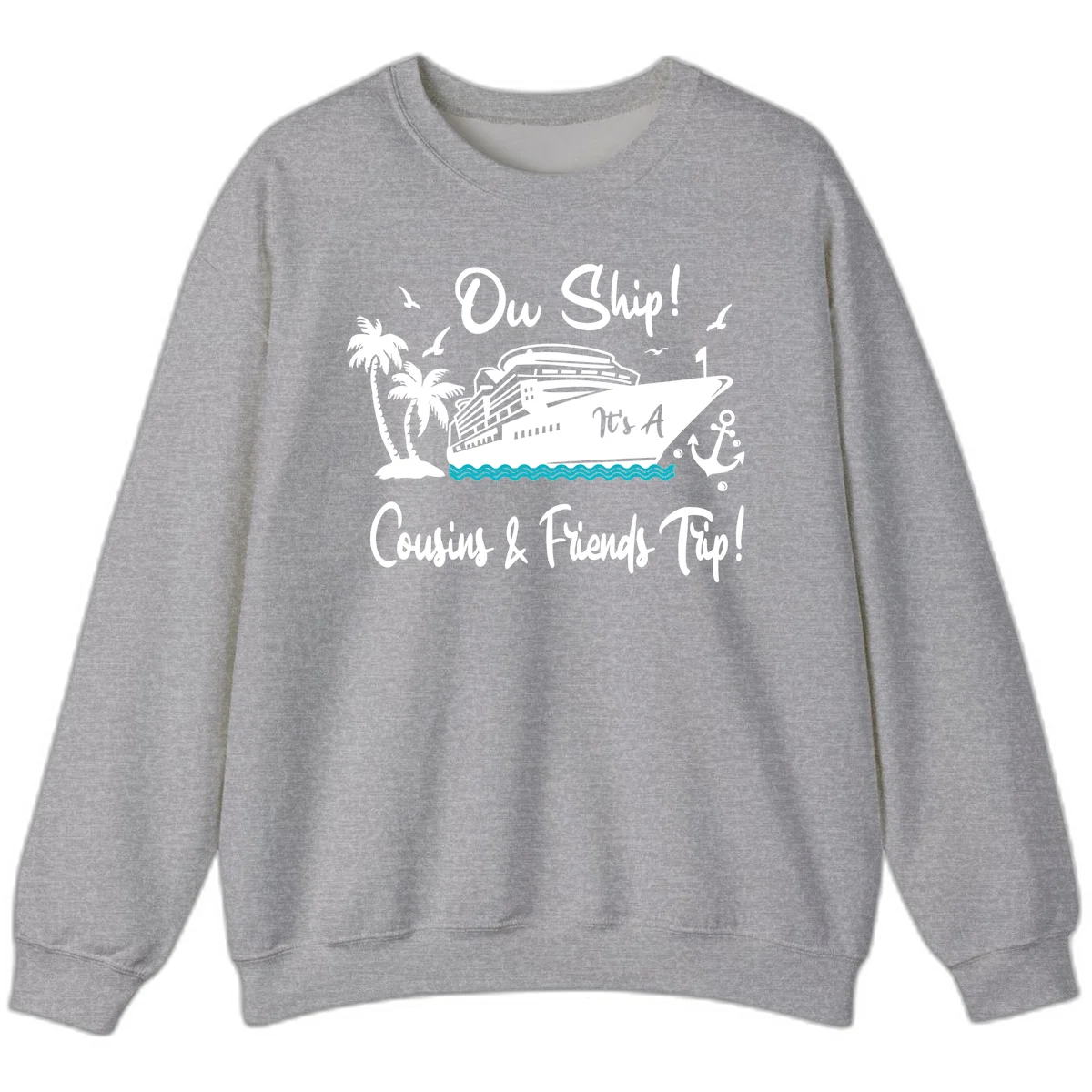 Ow Ship Cousins & Friends Trip Sweatshirt in Sport Grey