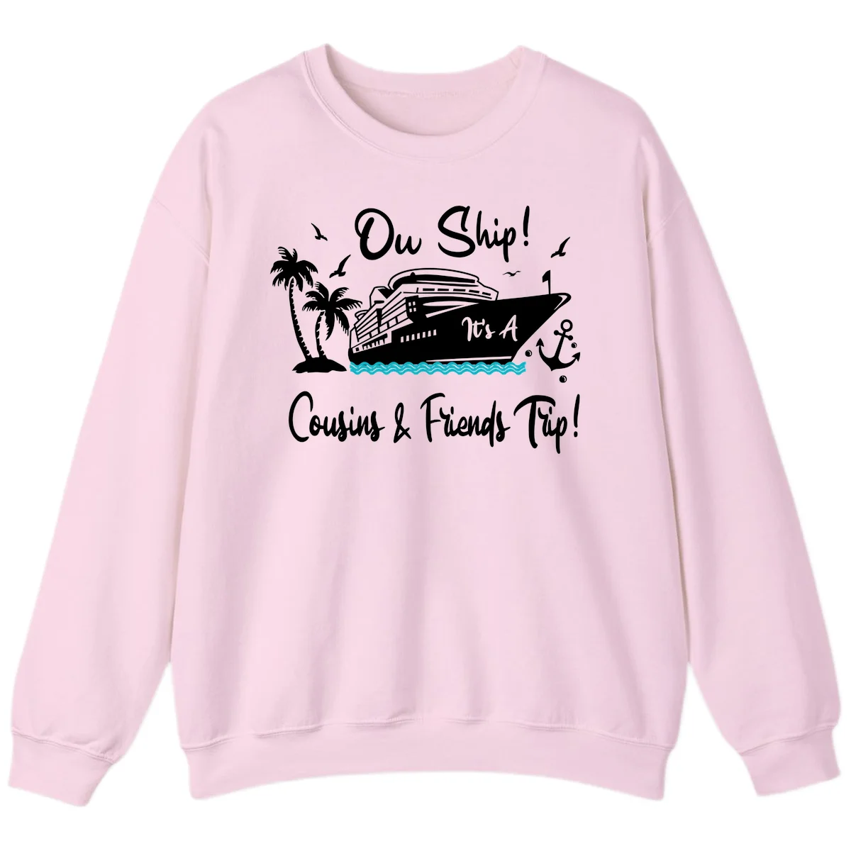 Ow Ship Cousins & Friends Trip Sweatshirt in Light Pink