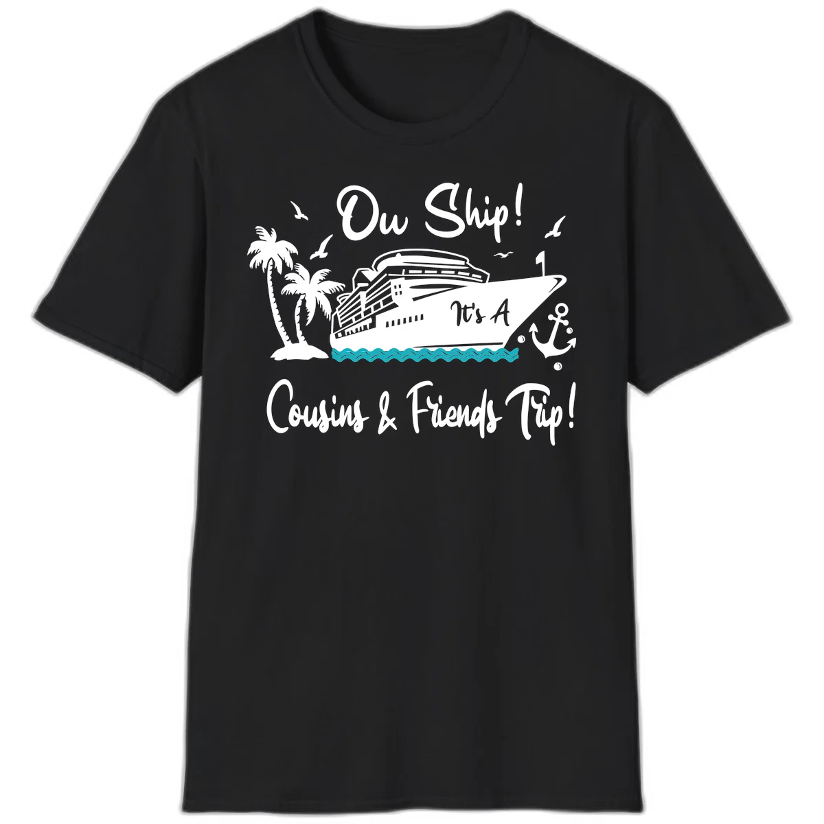 Ow Ship Cousins & Friends Trip T-Shirt in Black