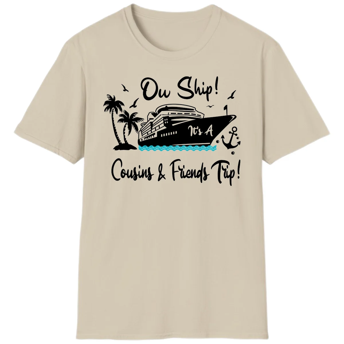 Ow Ship Cousins & Friends Trip T-Shirt in Sand