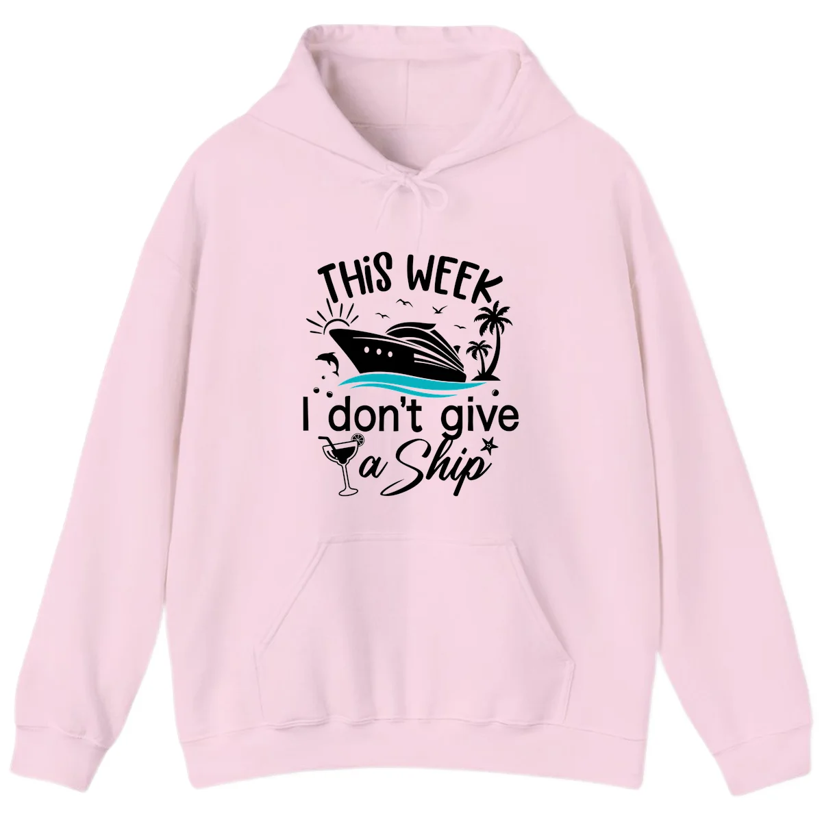 This Week I Don't Give A Ship Hoodie in Light Pink