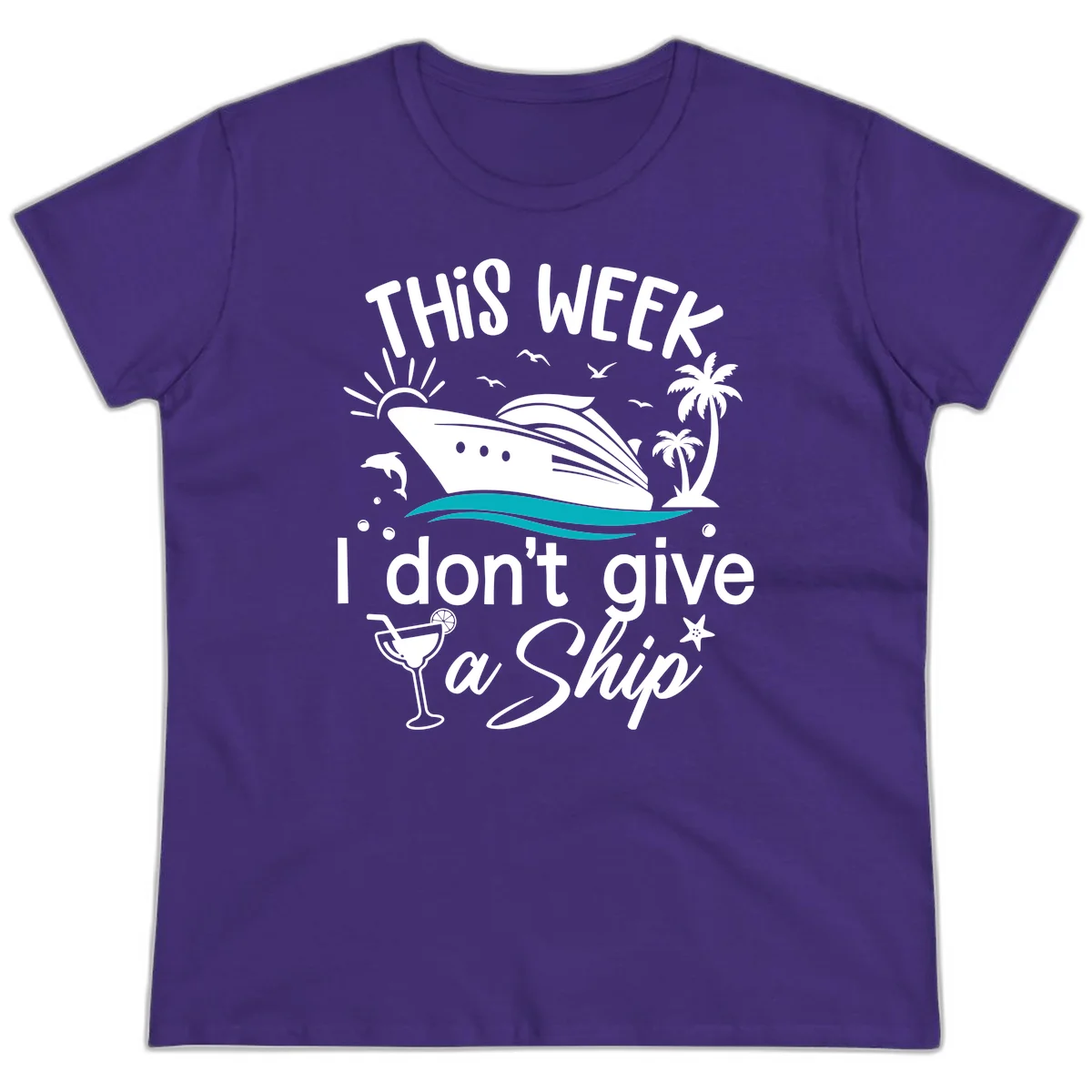 This Week I Don't Give A Ship Ladies Tee in Purple