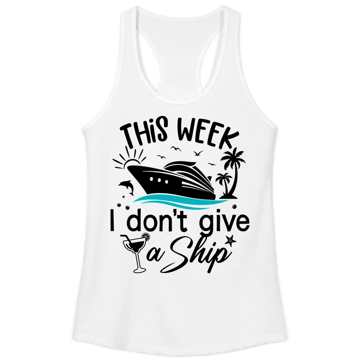 This Week I Don't Give A Ship Ladies Tank in White