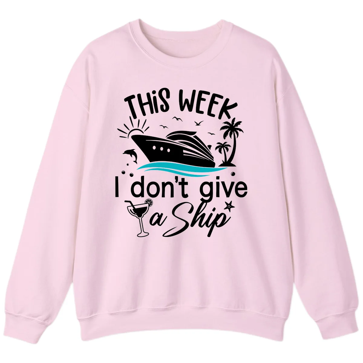 This Week I Don't Give A Ship Sweatshirt in Light Pink
