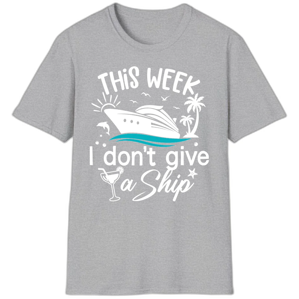 This Week I Don't Give A Ship T-Shirt in Sport Grey