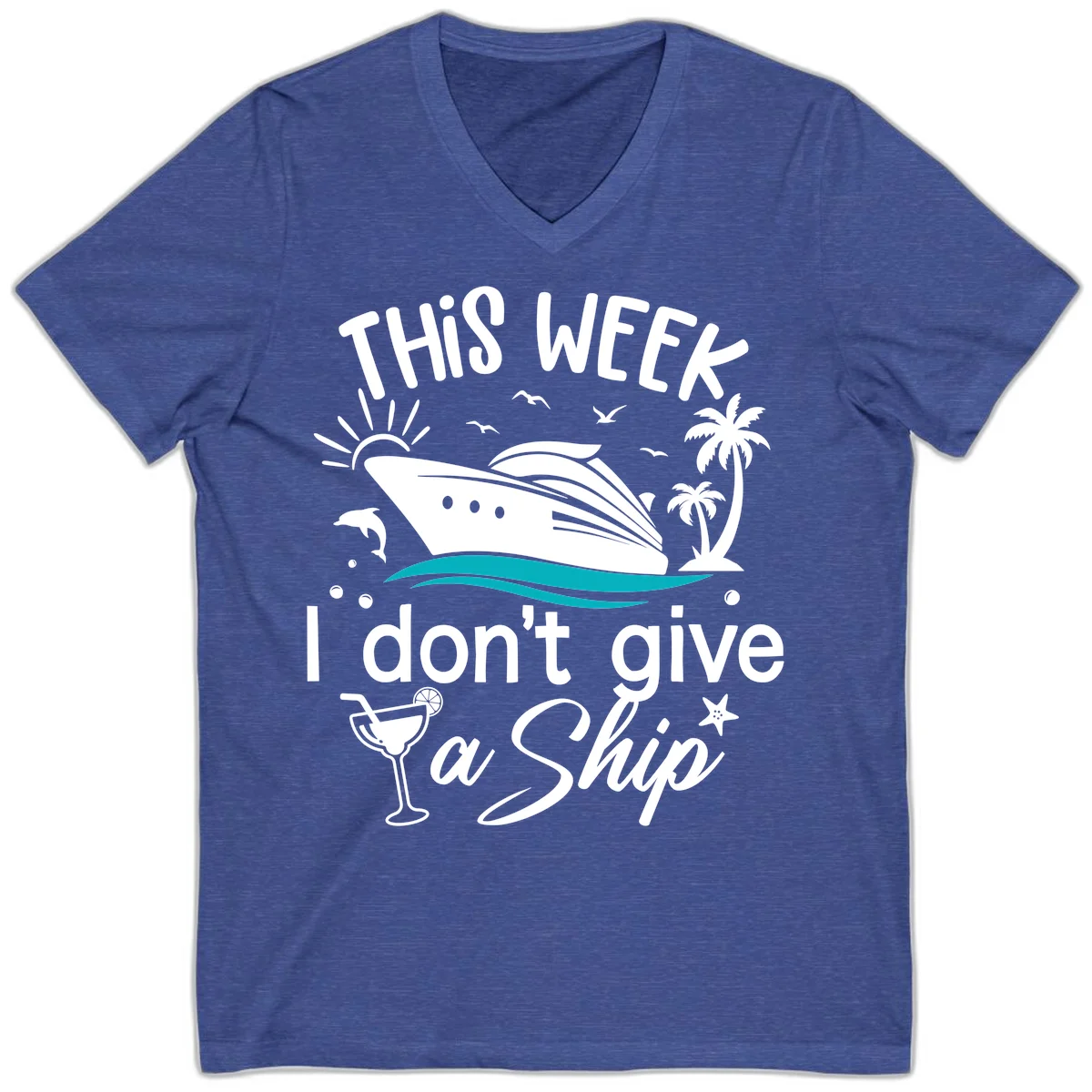 This Week I Don't Give A Ship V-Neck in Heather True Royal