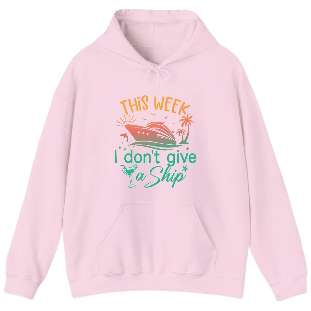 This Week I Don't Give A Ship Hoodie in Light Pink
