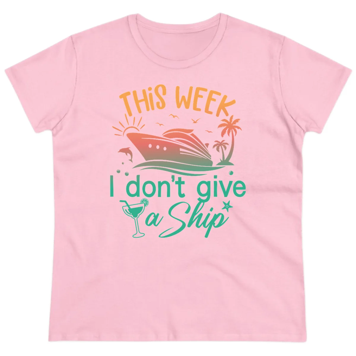 This Week I Don't Give A Ship Ladies Tee in Light Pink
