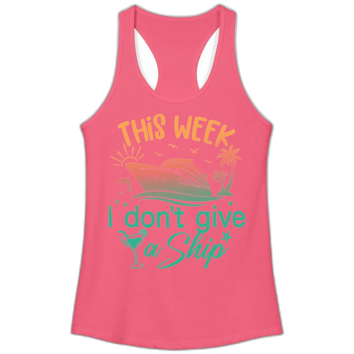 This Week I Don't Give A Ship Ladies Tank in Hot Pink