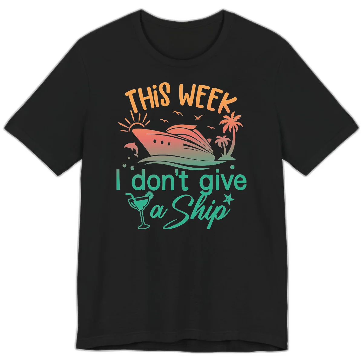 This Week I Don't Give A Ship Premium T-Shirt in Black