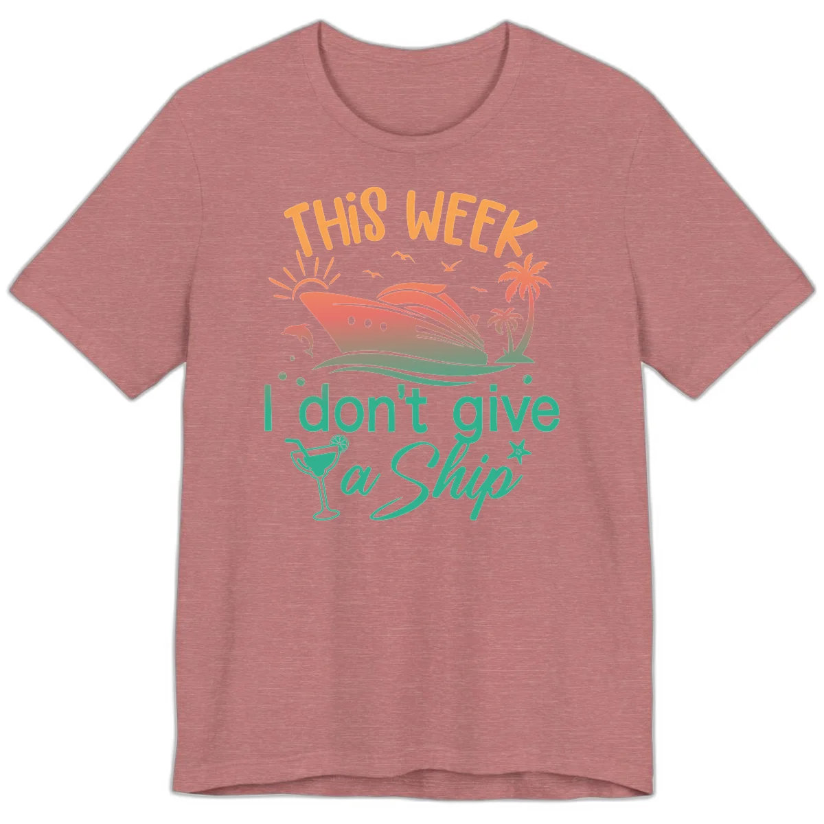 This Week I Don't Give A Ship Premium T-Shirt in Heather Mauve