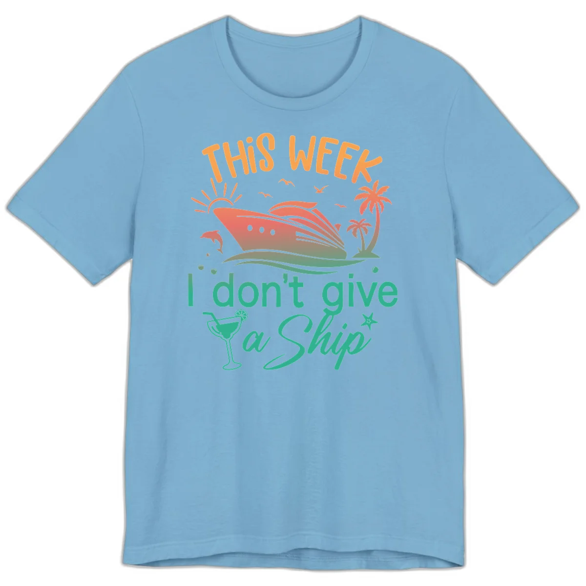 This Week I Don't Give A Ship Premium T-Shirt in Ocean Blue