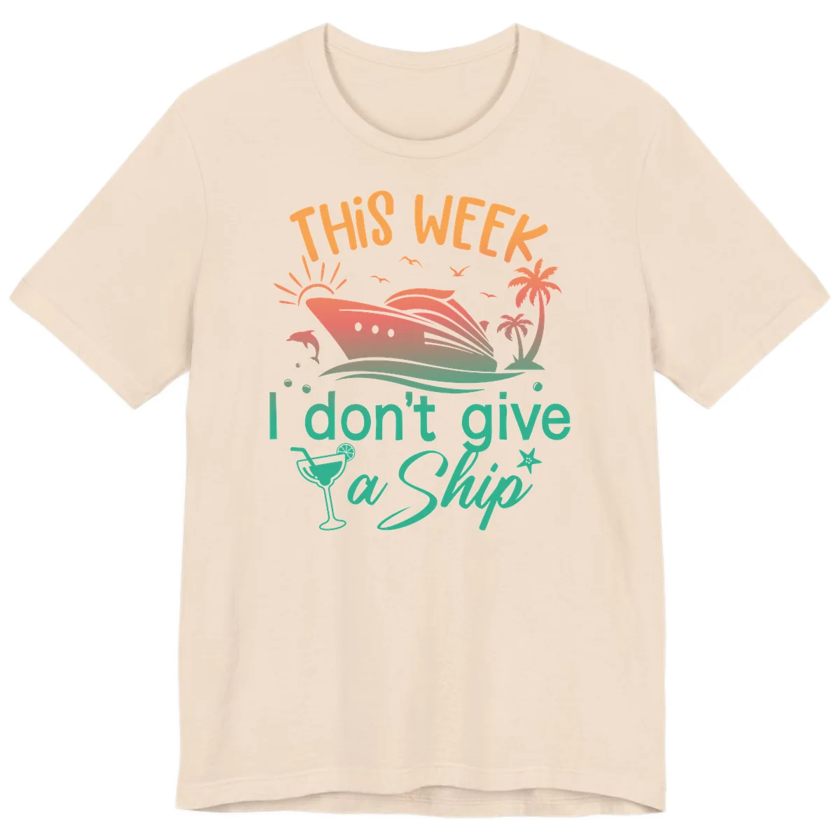 This Week I Don't Give A Ship Premium T-Shirt in Soft Cream