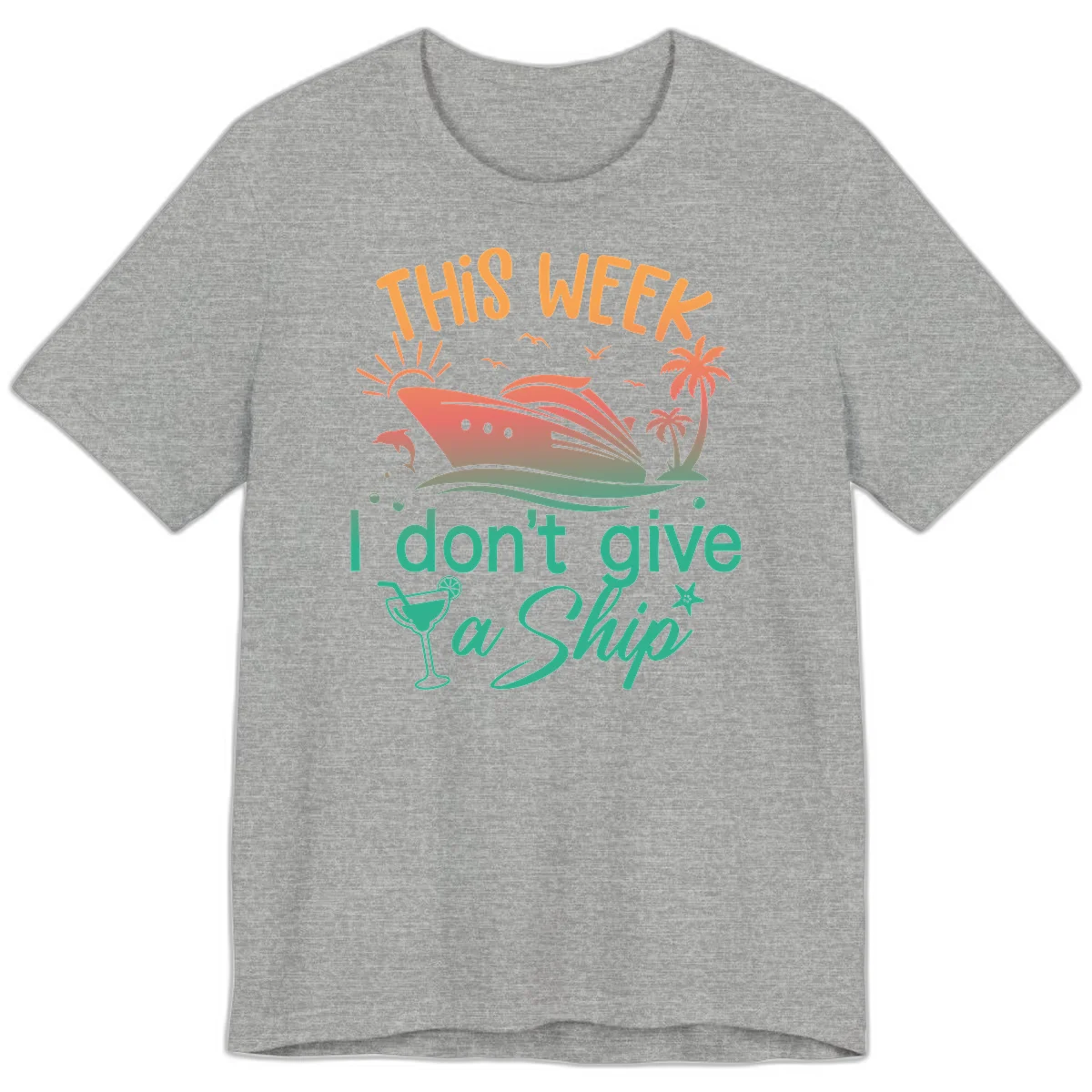 This Week I Don't Give A Ship Premium T-Shirt in Athletic Heather