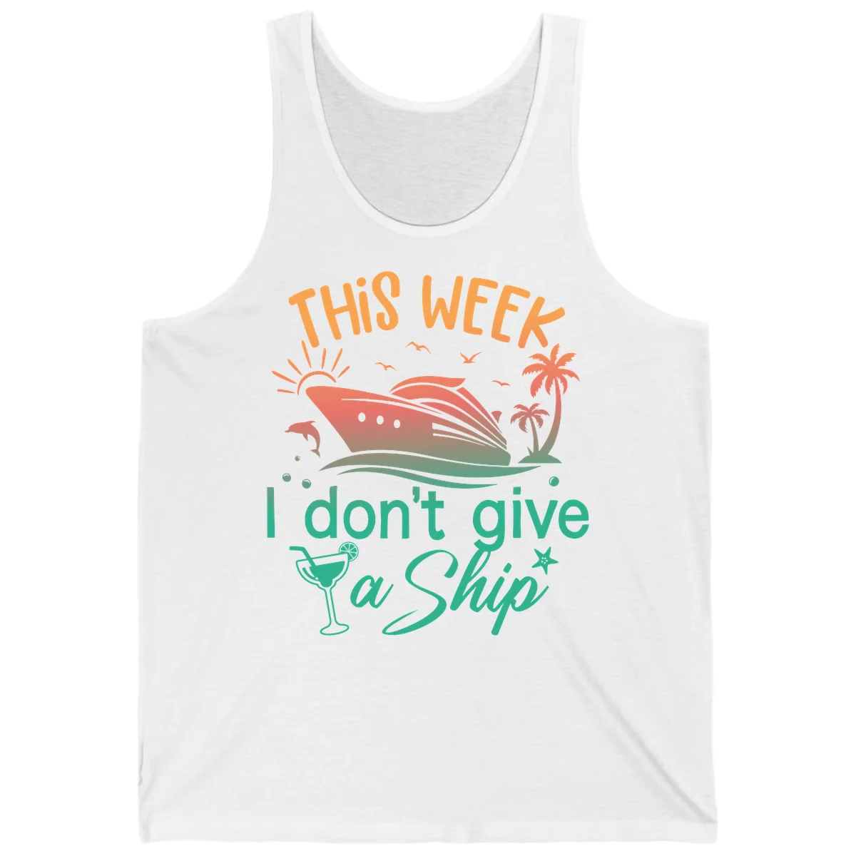 This Week I Don't Give A Ship Tank in White