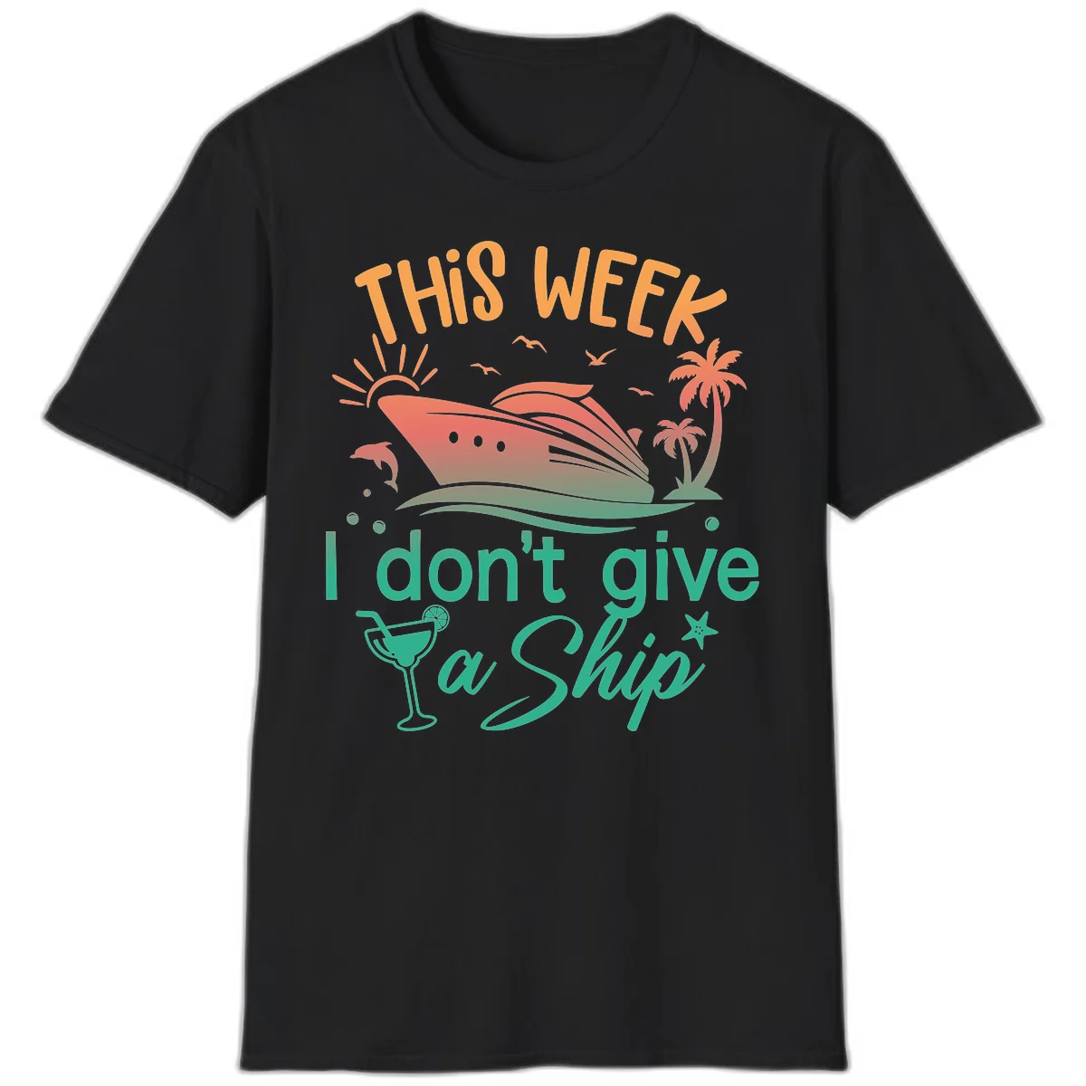 This Week I Don't Give A Ship T-Shirt in Black