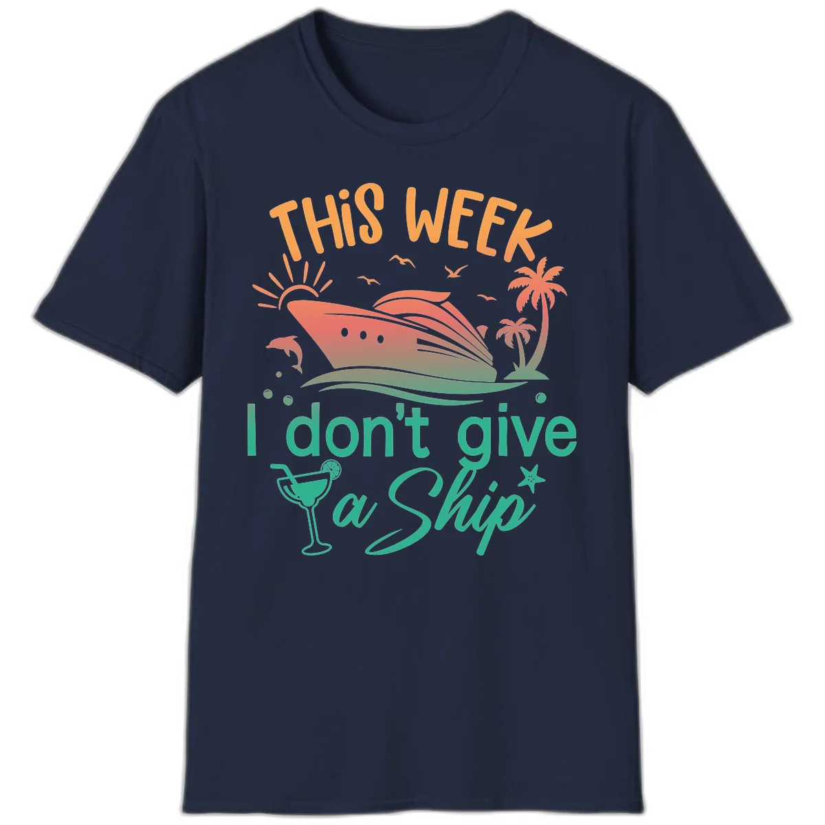 This Week I Don't Give A Ship T-Shirt in Navy