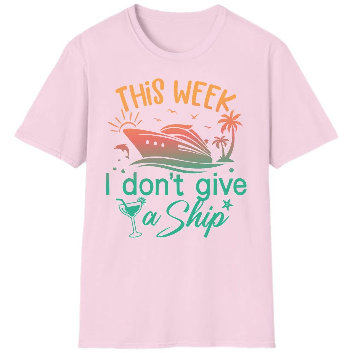 This Week I Don't Give A Ship T-Shirt in Light Pink