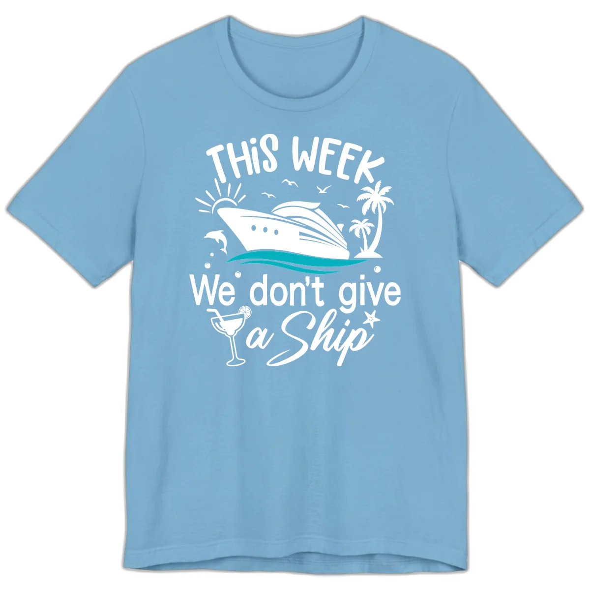 We Don't Give A Ship Cruise Premium T-Shirt in Ocean Blue