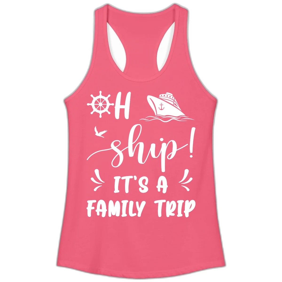 Ahoy Ship It's A Family Trip Ladies Tank in Hot Pink