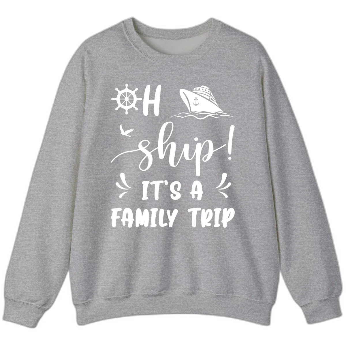 Ahoy Ship It's A Family Trip Sweatshirt in Sport Grey