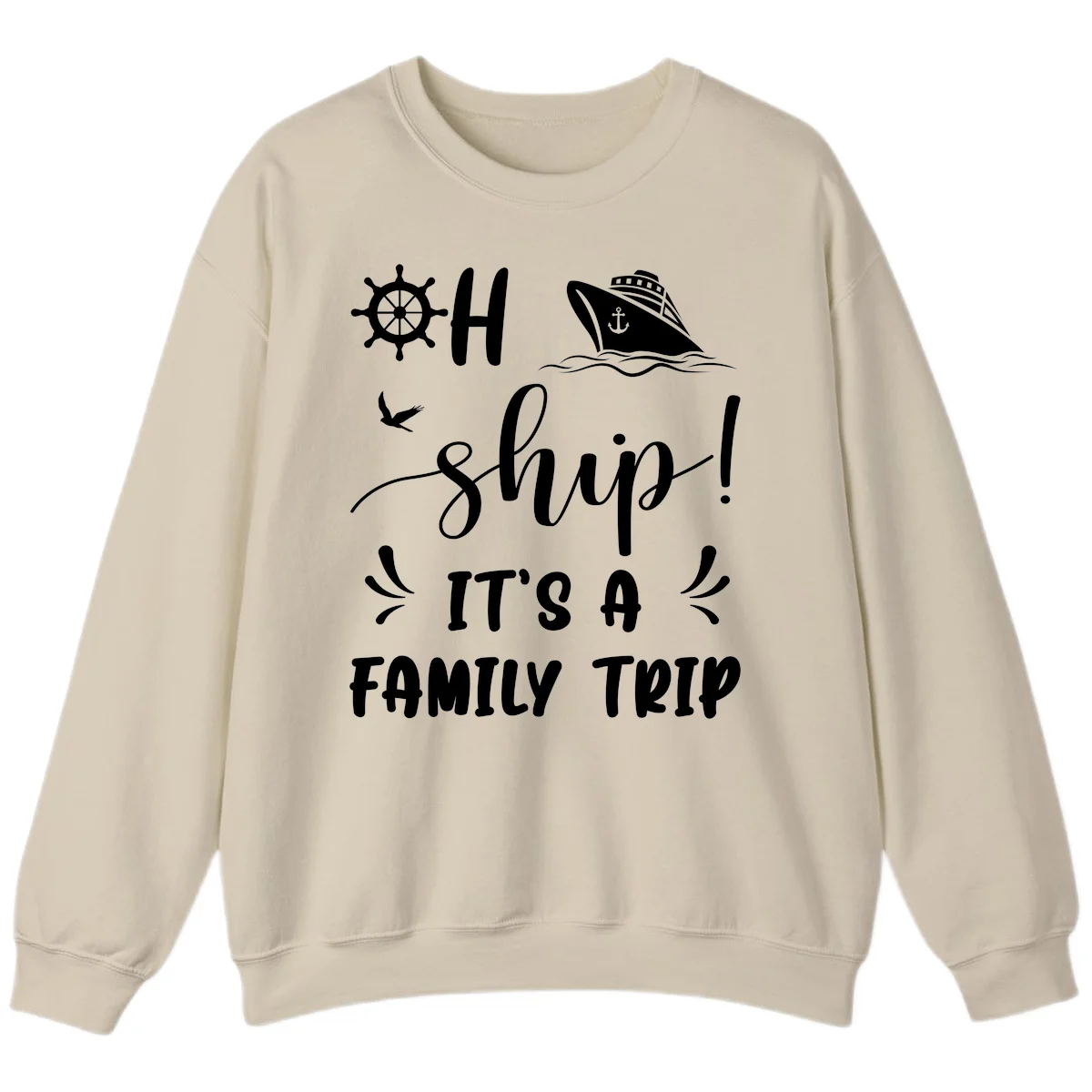 Ahoy Ship It's A Family Trip Sweatshirt in Sand