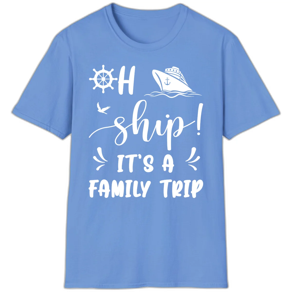 Ahoy Ship It's A Family Trip T-Shirt in Carolina Blue