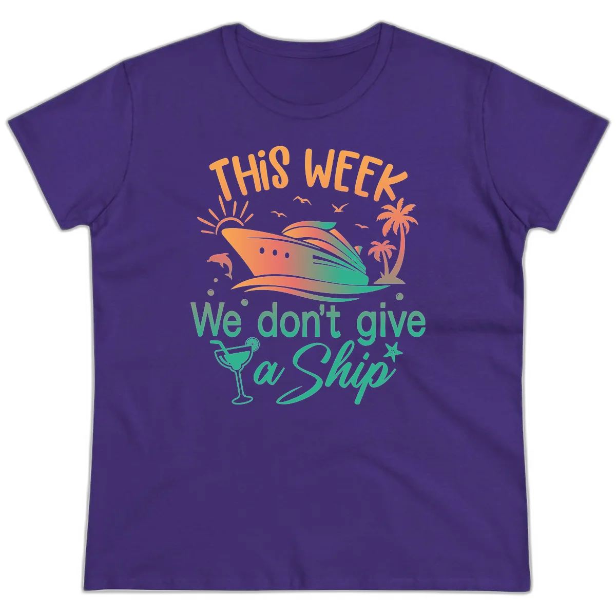 This Week We Don't Give A Ship Ladies Tee in Purple