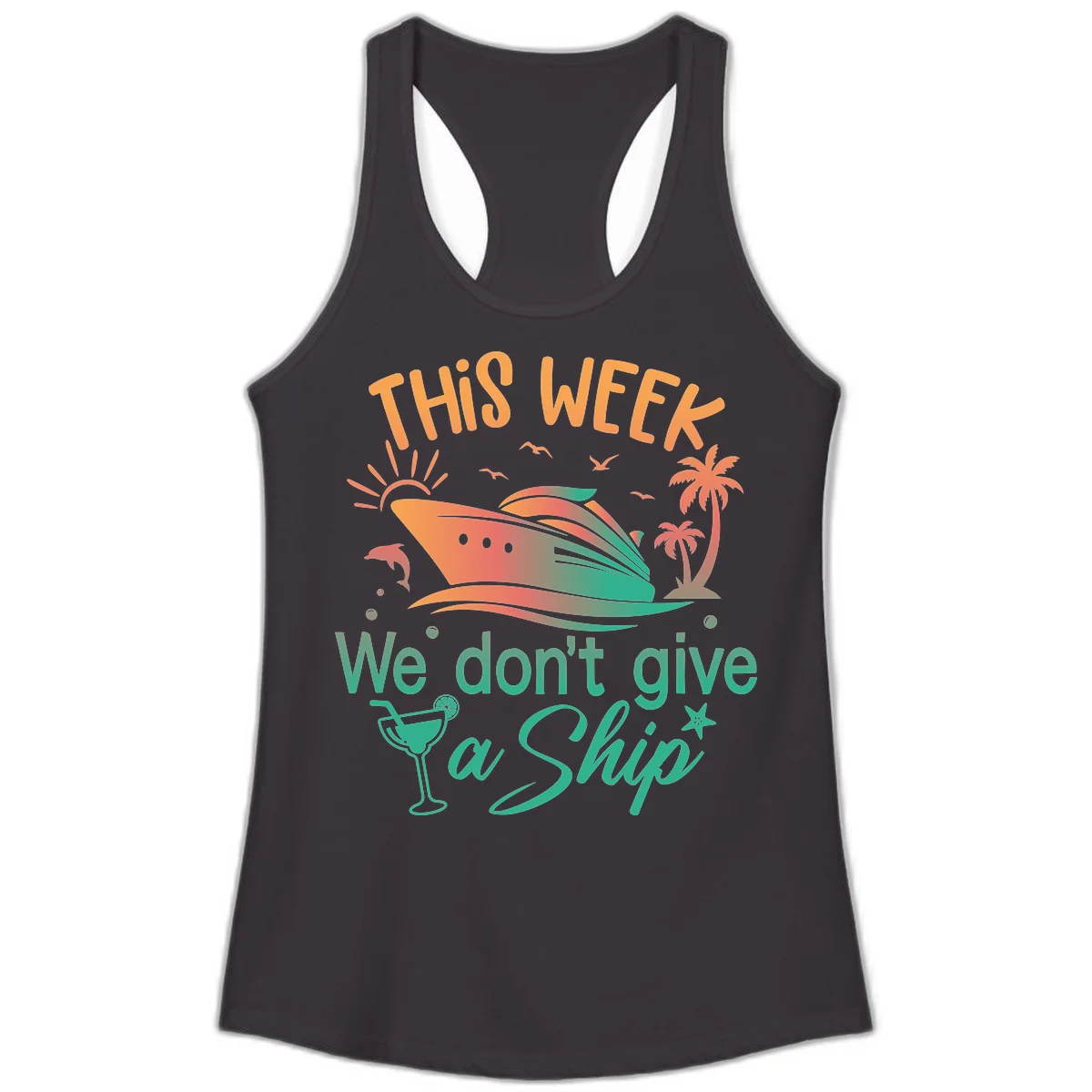 This Week We Don't Give A Ship Ladies Tank in Black