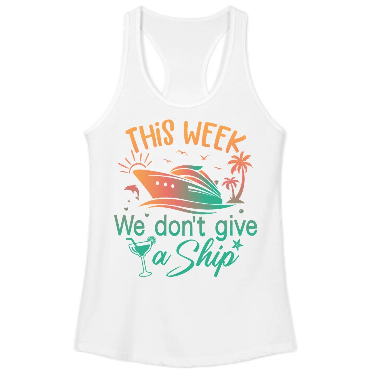 This Week We Don't Give A Ship Ladies Tank in White