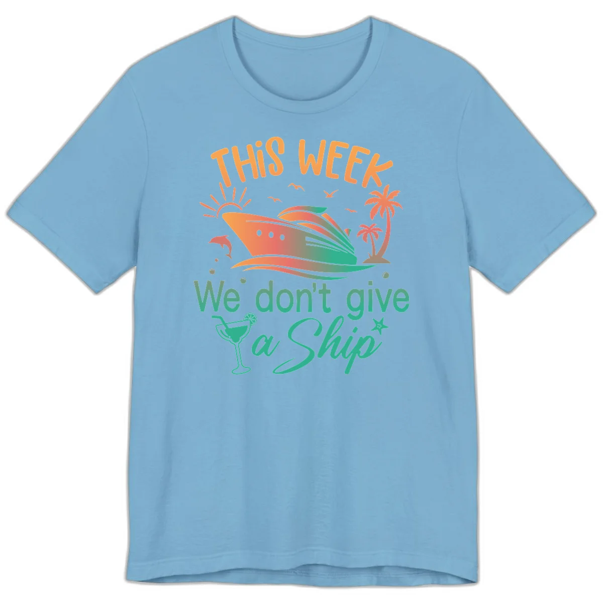 This Week We Don't Give A Ship Premium T-Shirt in Ocean Blue