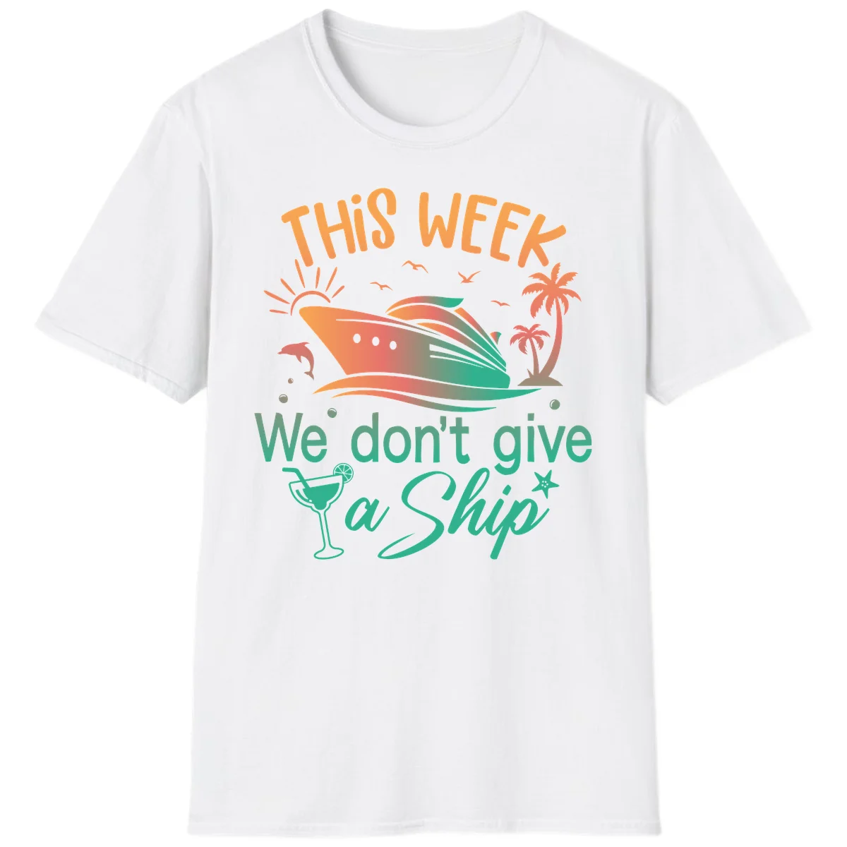 This Week We Don't Give A Ship T-Shirt in White