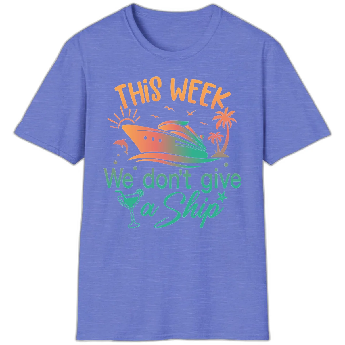 This Week We Don't Give A Ship T-Shirt in Heather Royal