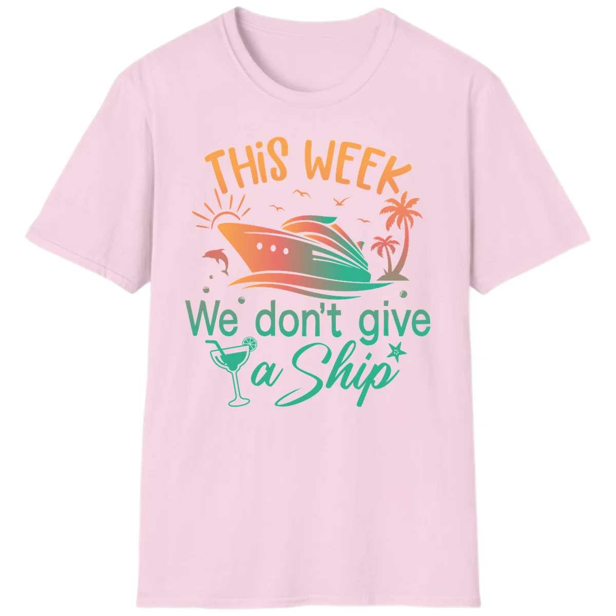 This Week We Don't Give A Ship T-Shirt in Light Pink