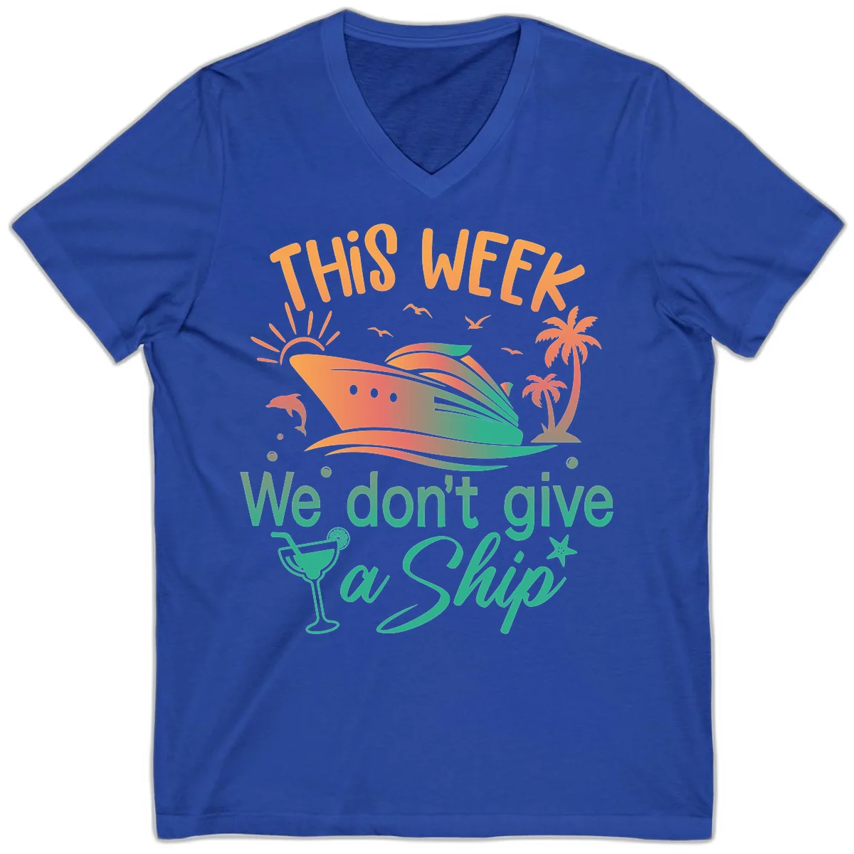This Week We Don't Give A Ship V-Neck in True Royal