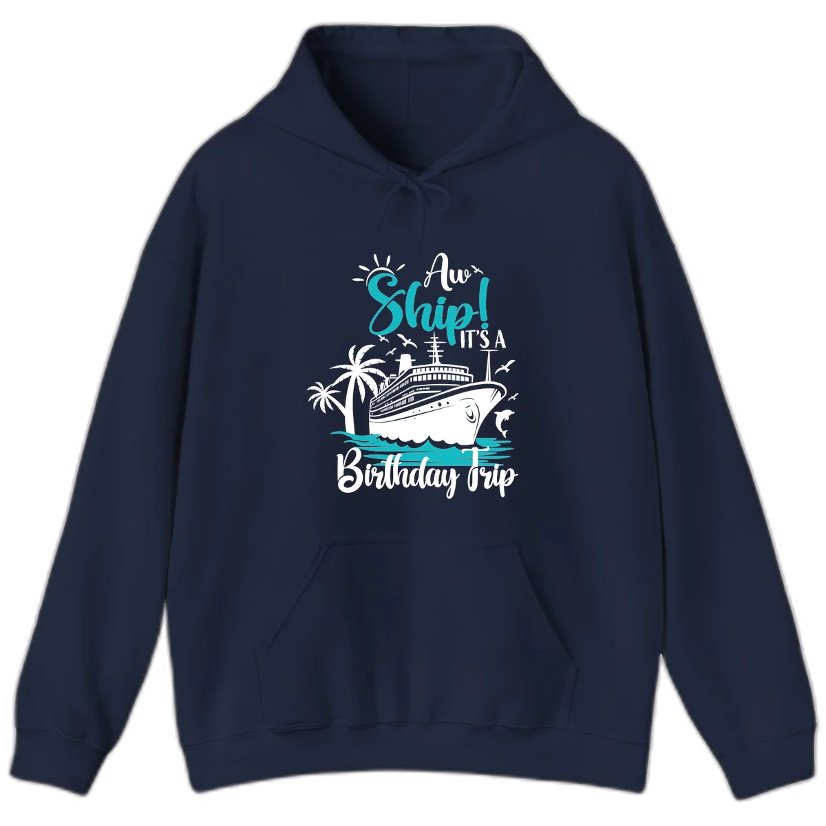 Aw Ship It's A Birthday Trip Cruise Hoodie in Navy