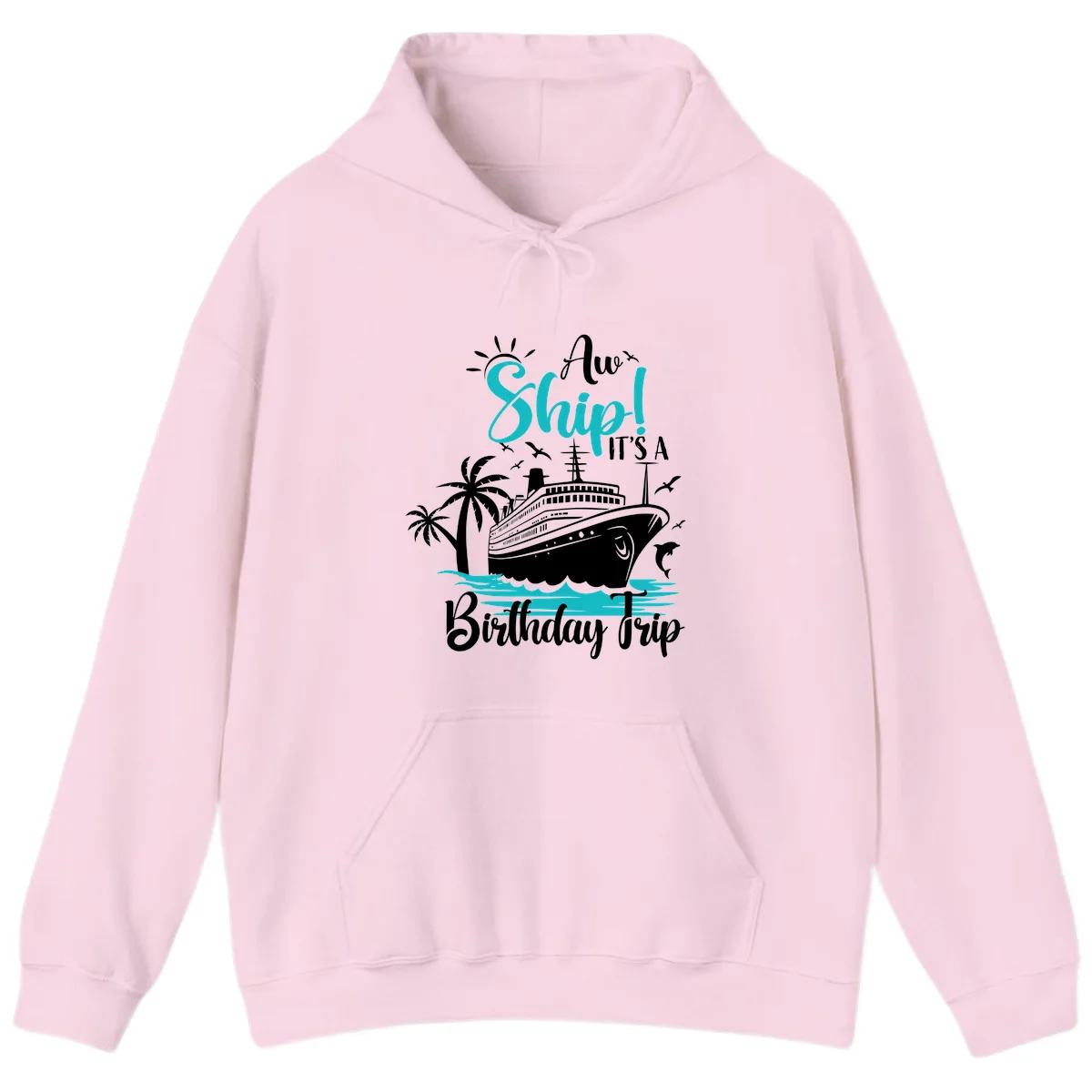 Aw Ship It's A Birthday Trip Cruise Hoodie in Light Pink