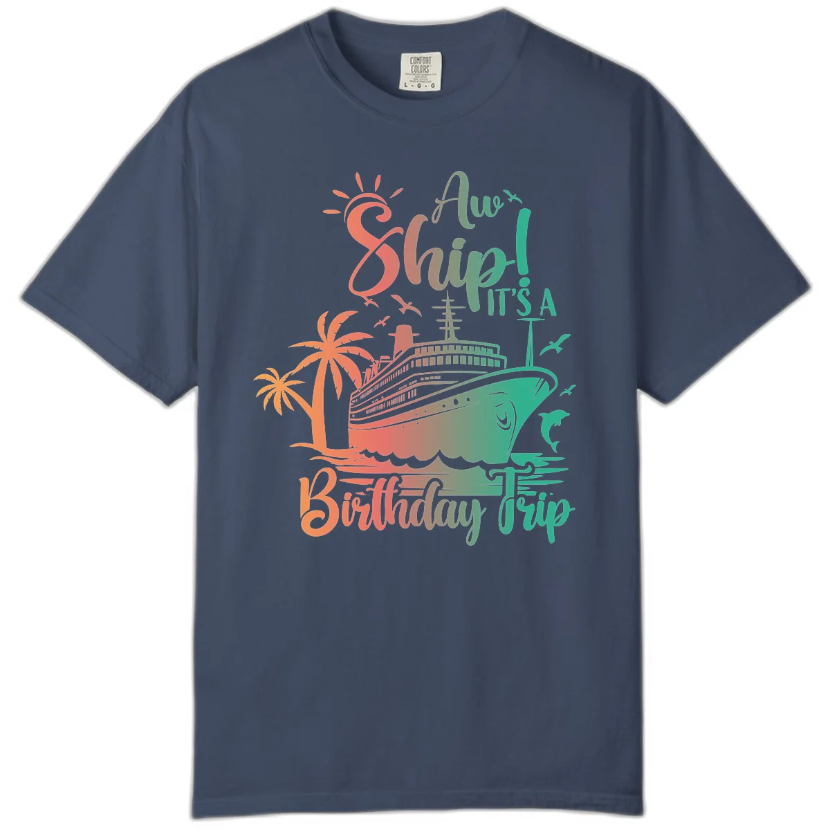 Ahoy It's A Cruise Ship Birthday Trip Comfort Color in Midnight
