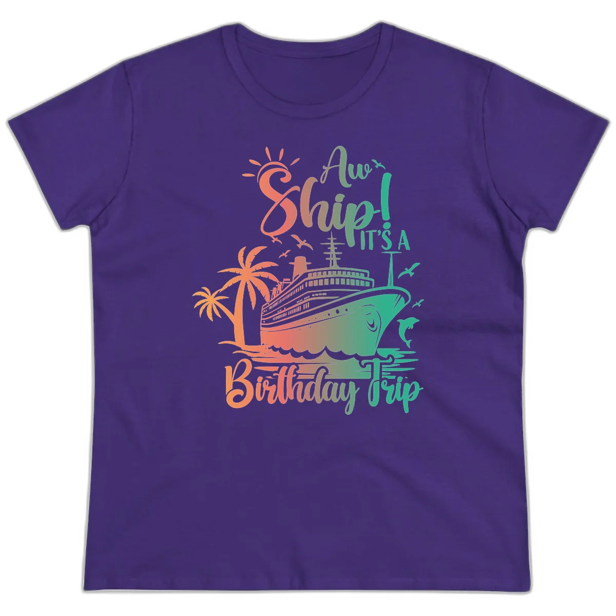 Ahoy It's A Cruise Ship Birthday Trip Ladies Tee in Purple