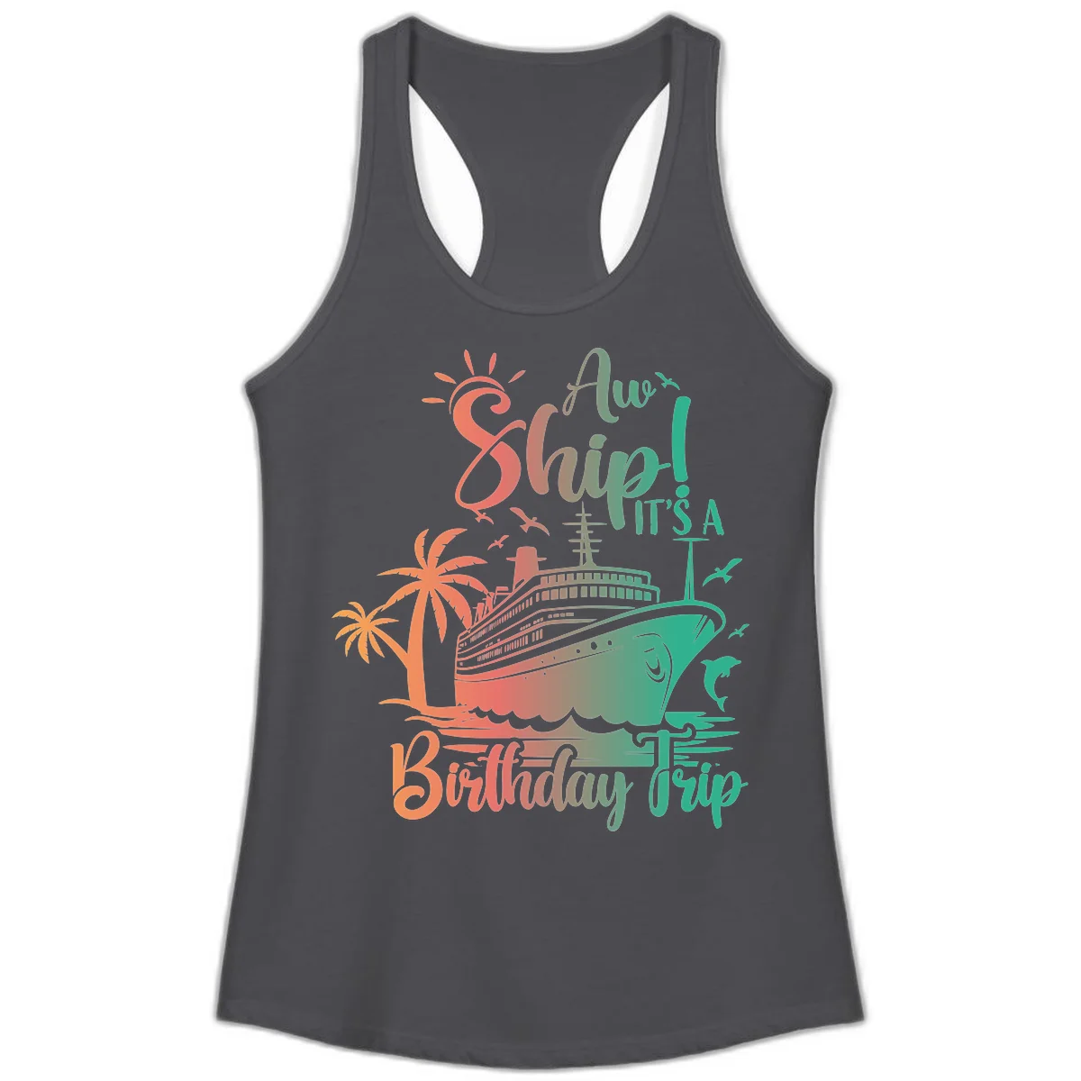 Ahoy It's A Cruise Ship Birthday Trip Ladies Tank in Solid Dark Gray