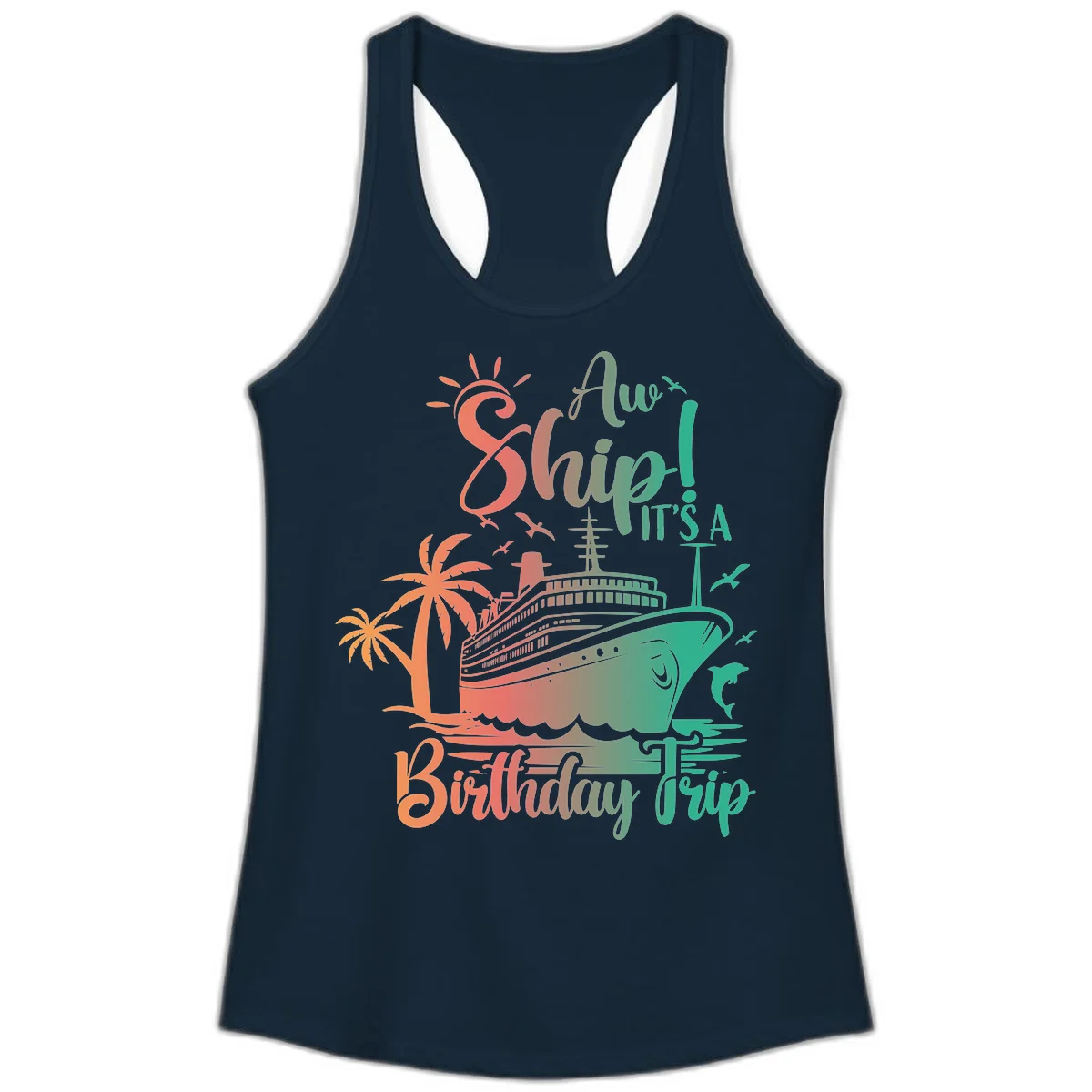 Ahoy It's A Cruise Ship Birthday Trip Ladies Tank in Solid Midnight Navy