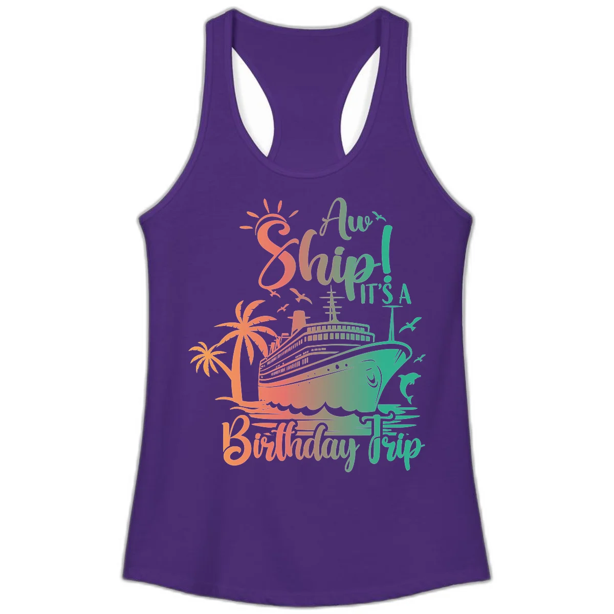 Ahoy It's A Cruise Ship Birthday Trip Ladies Tank in Solid Purple Rush