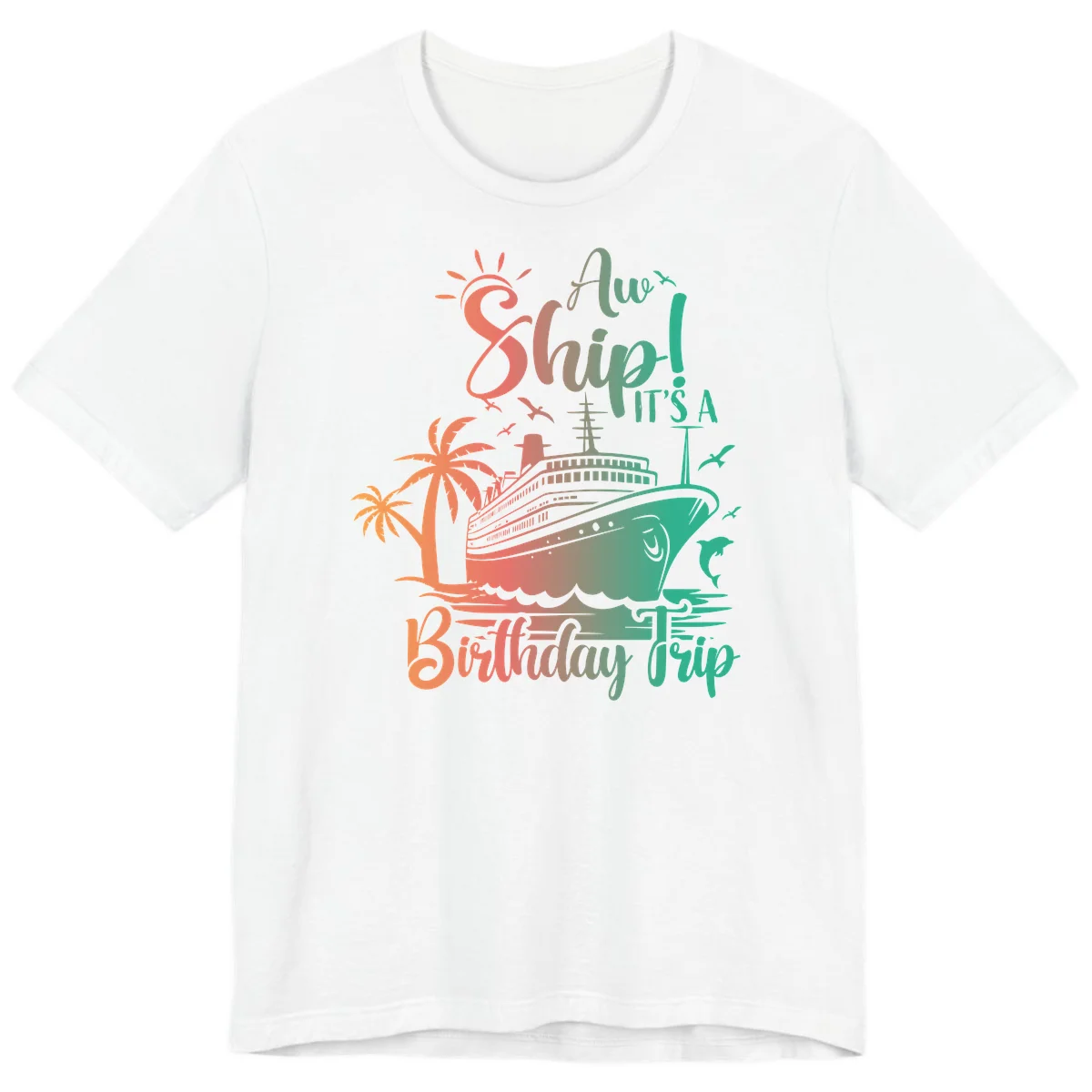 Ahoy It's A Cruise Ship Birthday Trip Premium T-Shirt in White