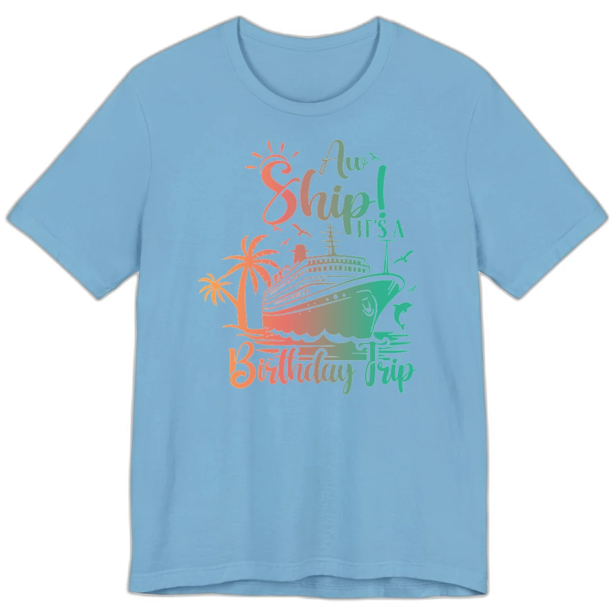 Ahoy It's A Cruise Ship Birthday Trip Premium T-Shirt in Ocean Blue